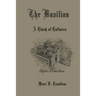 The Basilian: A Clash of Cultures