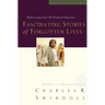 The Fascinating Stories of Forgotten Lives: Rediscovering Some Old Testament Characters 9