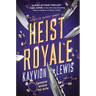 Heist Royale: Thieves' Gambit, Book 2
