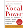Vocal Power: Harness Your Inner Voice to Conquer Everyday Communication Challenges, with a Foreword by Michael Irvin