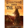 Everything Under The Sun