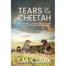 Tears of the Cheetah