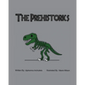 The Prehistorics