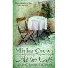 At the Cafe and Other Stories