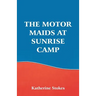The Motor Maids at Sunrise Camp