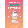Not Your Book Boyfriend