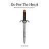 Go For The Heart: Biblical Tools For Devotional Apologetics
