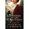 Christmas at Whitefriars: A Novella