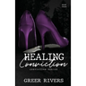 Healing Conviction: A Forced Proximity Romantic Suspense