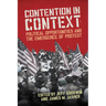 Contention in Context: Political Opportunities and the Emergence of Protest