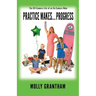 Practices Makes... Progress: The Off-Camera Life of an On-Camera Mom