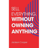 Sell Everything, Without Owning Anything
