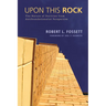 Upon This Rock: The Nature of Doctrine from Antifoundationalist Perspective