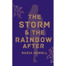 The storm & the rainbow after