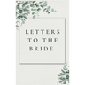 Letters to the Bride