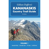 Gillean Daffern's Kananaskis Country Trail Guide - 5th Edition, Volume 1: Kananaskis Valley - Kananaskis Lakes - Elk Lakes - Smith-Dorrien