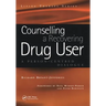 Counselling a Recovering Drug User: A Person-Centered Dialogue