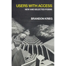 Users with Access: New and Selected Poems