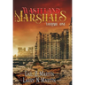 Wasteland Marshals Volume One