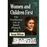 Women and Children First: The Trailblazing Life of Susan Dimock, M.D.