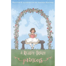 A Really-Truly Princess
