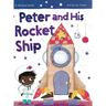 Peter And His Rocket Ship