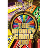 The Money Game 101