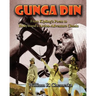 Gunga Din: From Kipling's Poem to Hollywood's Action-Adventure Classic