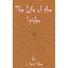 The Life of the Spider