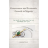Governance and Economic Growth in Nigeria: The Role of China and the U.S. Between 2001-2011