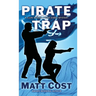 Pirate Trap