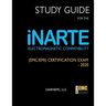 Study Guide for the iNARTE Electromagnetic Compatibility (EMC/EMI) Certification Exam - 2020