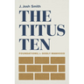 The Titus Ten: Foundations for Godly Manhood