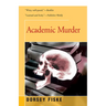 Academic Murder