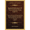 Spanish Reformers Of Two Centuries From 1520 V1: Their Lives And Writings According To The Late Benjamin B. Wiffen's Plan And With The Use Of His Mate