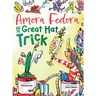 Amora Fedora and the Great Hat Trick