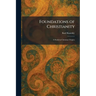 Foundations of Christianity: A Study in Christian Origins