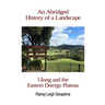 An Abridged History of a Landscape: Ulong and the Eastern Dorrigo Plateau