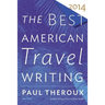 The Best American Travel Writing