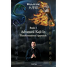Kuji-In 3: Advanced Kuji-In: Transformational Approach