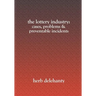 The Lottery Industry: : Cases, Problems & Preventable Incidents
