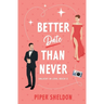 Better Date Than Never