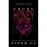 Cruel Honey: Deluxe Edition
