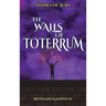 The Walls of Toterrum