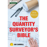 The Quantity Surveyor's Bible