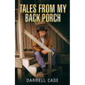 Tales From My Back Porch
