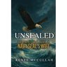 Unsealed: Memoirs of a Navy SEAL's Wife