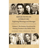Reflections on Literature: Volume I: The Modern Novel from the Roaring Twenties to the Mythic West
