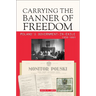 Carrying the Banner of Freedom: Poland's Government-In-Exile, 1939-1991