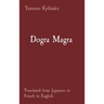 Dogra Magra: Translated from Japanese to French to English